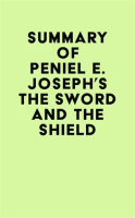 Summary_of_Peniel_E__Joseph_s_The_Sword_and_the_Shield