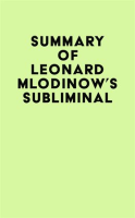 Summary_of_Leonard_Mlodinow_s_Subliminal