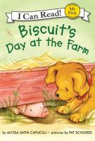 Biscuit's day at the farm