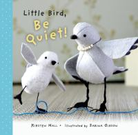 Little_Bird__be_quiet_