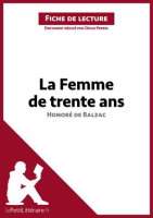 La_Femme_de_trente_ans_d_Honor___de_Balzac__Fiche_de_lecture_